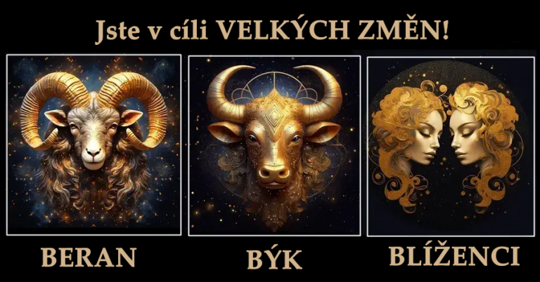 BERAN, BÝK a BLÍŽENCI: Konec srpna, ale začátek nových zajímavých životních příběhů! Jste v cíli VELKÝCH ZMĚN!
