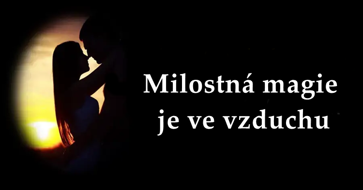 Milostná magie je ve vzduchu: Toto bude nejlepší milostné období pro TYTO 4 znamení, zatímco někoho čeká konec lásky!