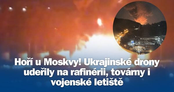 Ukrajinské drony pronikly hluboko do Ruska – a cílily přesně