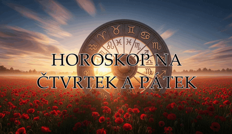 ŠOKUJÍCÍ HOROSKOP NA ČTVRTEK A PÁTEK! Tyto dva dny změní život těchto znamení!