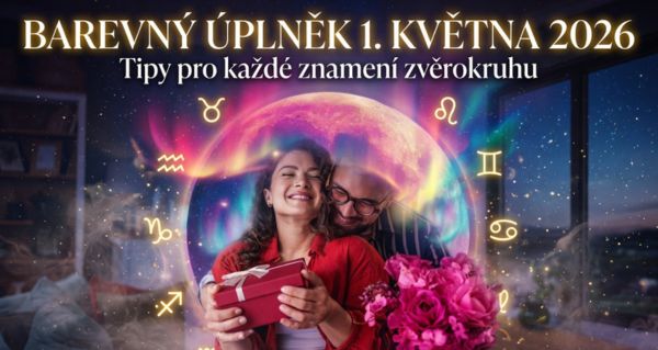 1. května přijde silný úplněk: Tohle by žádné znamení nemělo ignorovat