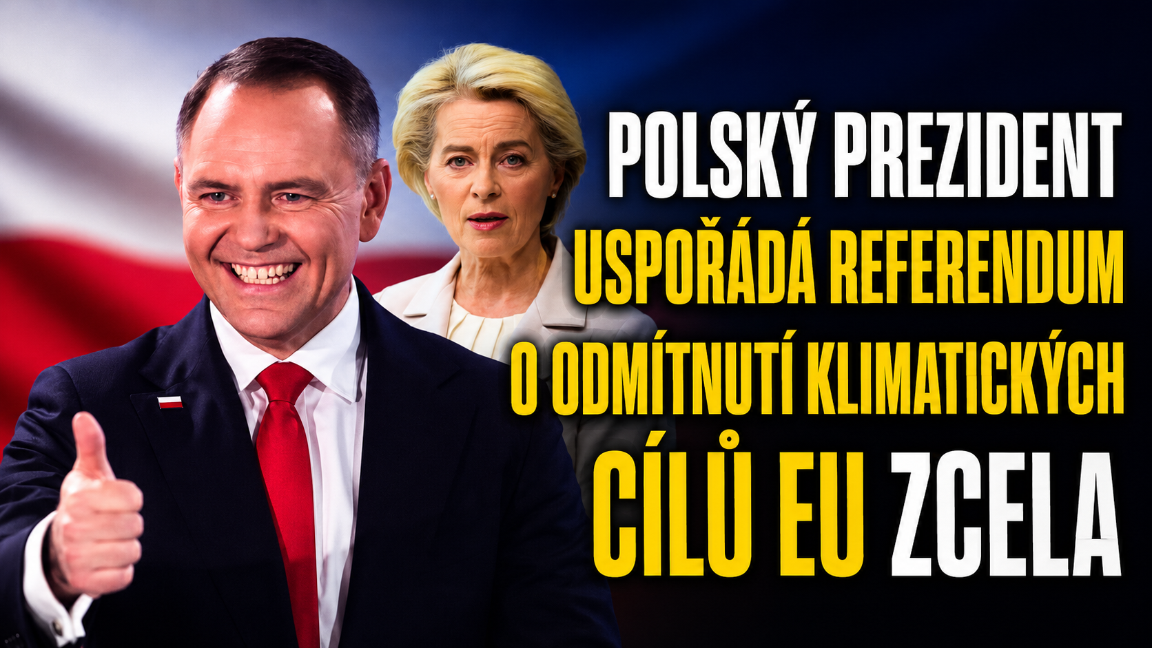 Polsko se bouří proti Bruselu! Prezident chce zastavit Green Deal