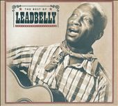 The Best of Leadbelly [Cleopatra]