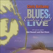 Chris Bellamy Blues on the Carolina Coast Live