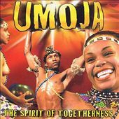 Umoja: Spirit of Togetherness