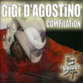Gigi d'Agostino Compilation: Benessere, Vol. 1
