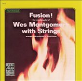 Fusion! Wes Montgomery with Strings