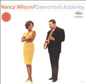 Nancy Wilson/Cannonball Adderley