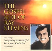 The Gospel Side of Ray Stevens 