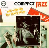 Compact Jazz: Ben Webster - The Verve Years