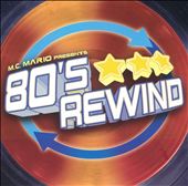MC Mario Presents: 80's Rewind