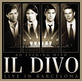 An Evening with Il Divo: Live in Barcelona