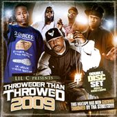 Thrower Than Throwed 2009