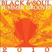 Black & Soul Summer Grooves 2010
