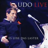 Es Lebe das Laster: Udo Live