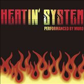 Heatin' System