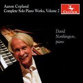 Aaron Copland: Complete Solo Piano Works, Vol. 2