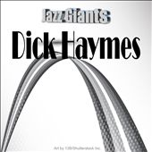Jazz Giants: Dick Haymes