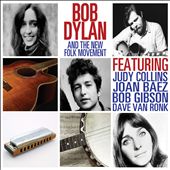 Bob Dylan and The New Folk Movement
